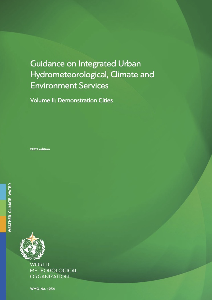 https://ghhin.org/resources/guidance-on-integrated-urban-hydrometeorological-climate-and-environment-services-volume-ii-demonstration-cities/