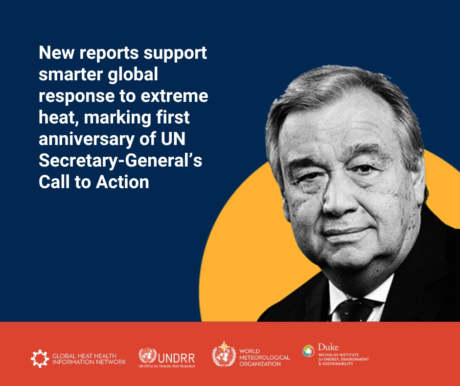 New reports support smarter global response to extreme heat, marking first anniversary of UN Secretary-General’s Call to Action