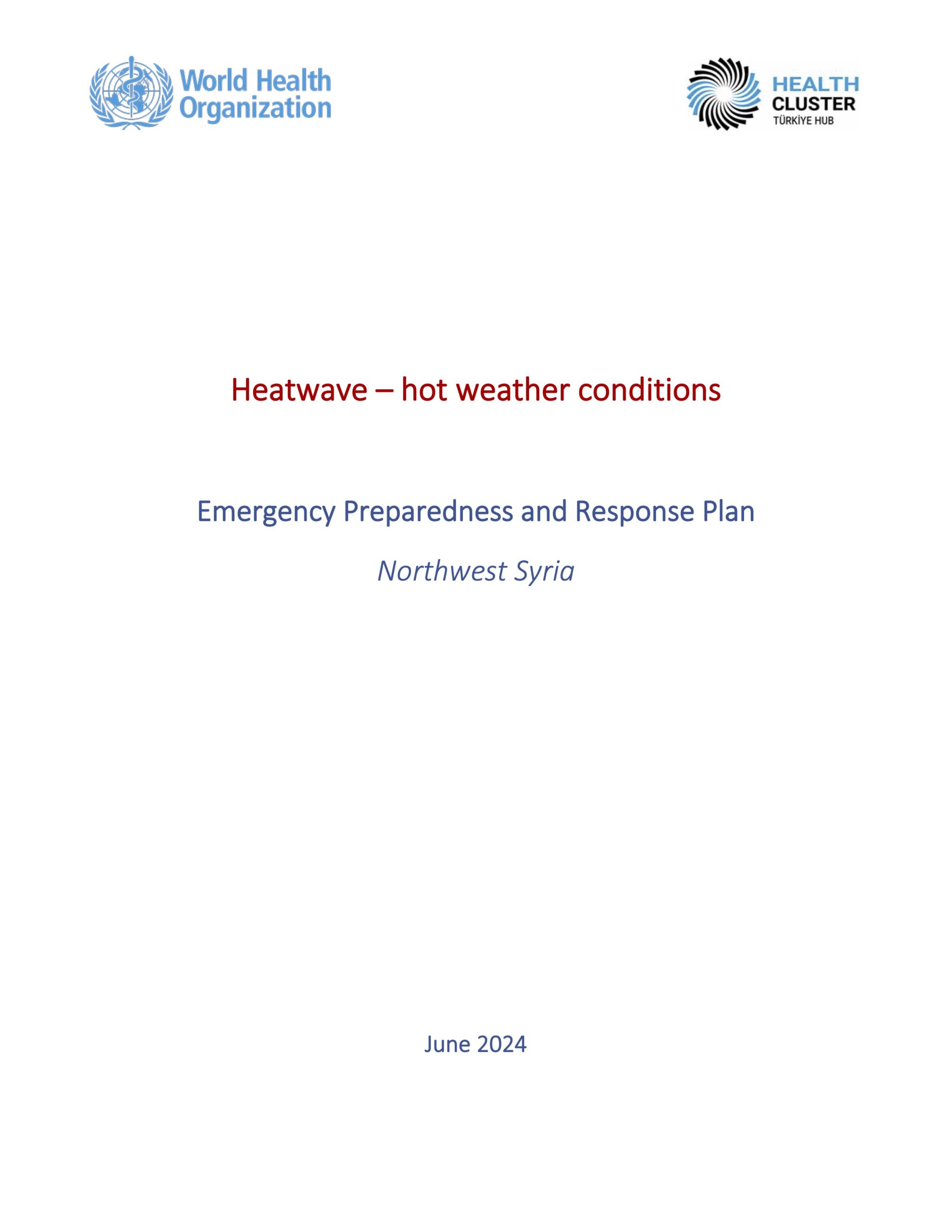 https://ghhin.org/resources/heatwave-hot-weather-conditions-emergency-preparedness-and-response-plan-northwest-syria/