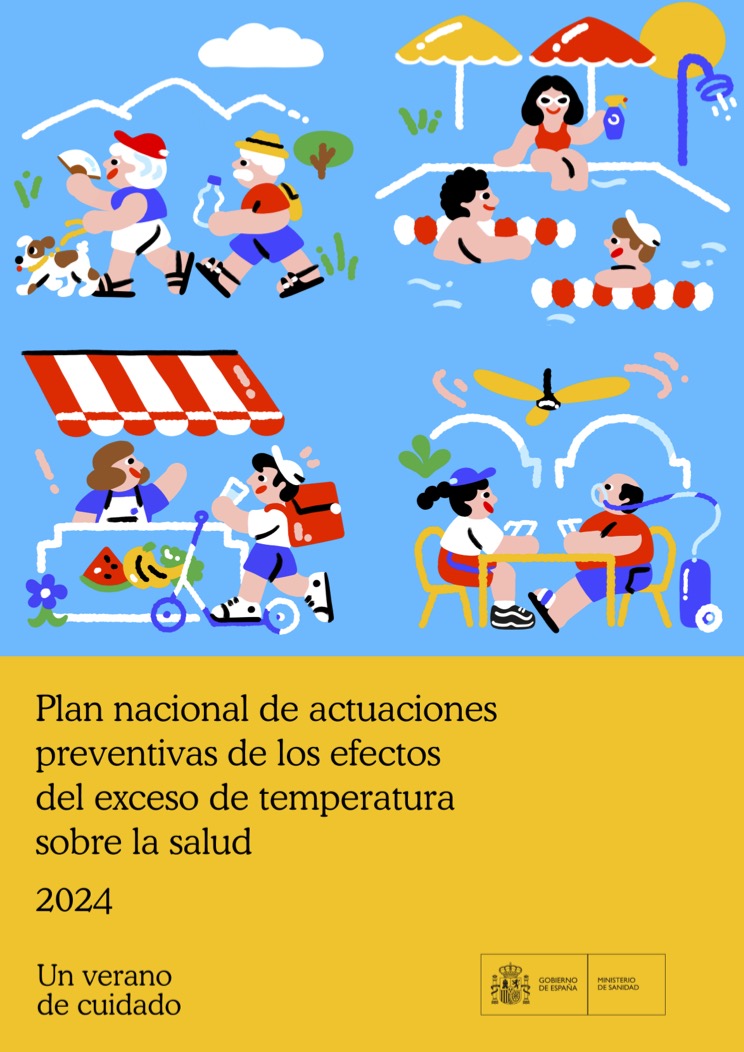 Plan Nacional de actuaciones Preventivas de los efectos de los excesos de temperaturas sobre la salud de España / National Heat Action Plan Spain 