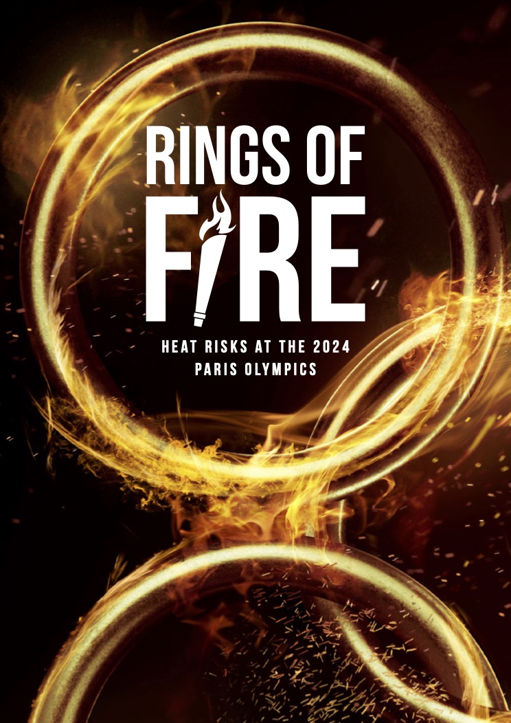 Rings of Fire II – Heat Risks At The 2024 Paris Olympics
