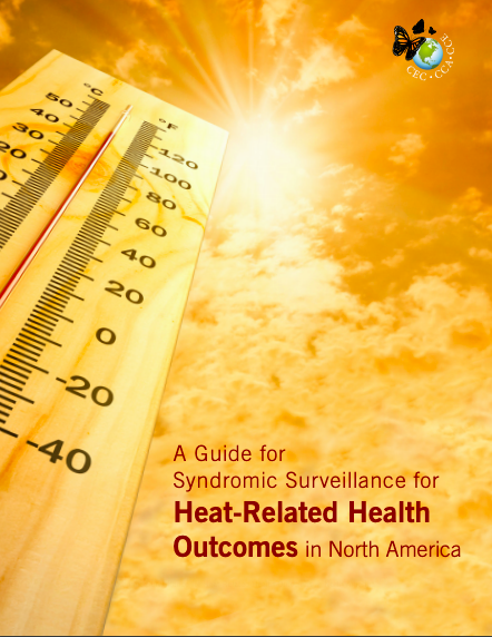 A Guide for Syndromic Surveillance for Heat-Related Health Outcomes in North America