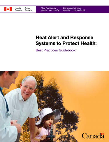 Heat Alert and Response Systems to Protect Health: Best Practices Guidebook