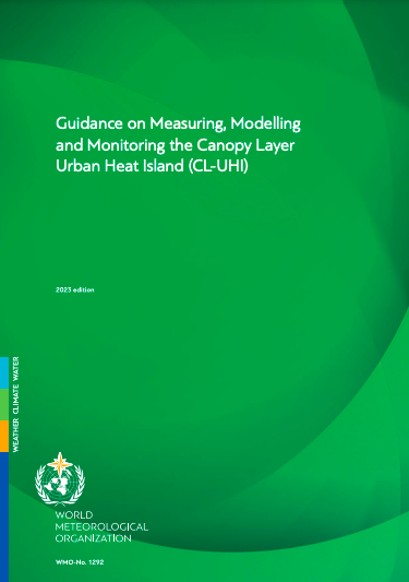 Guidance on Measuring, Modelling and Monitoring the Canopy Layer Urban Heat Island (CL‑UHI)