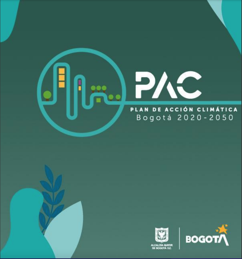 Plan de Acción Climática Bogotá 2020 -2050 / Climate Action Plan for Bogotá 2020 -2050