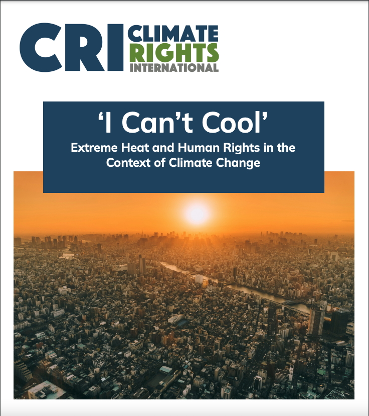 ‘I Can’t Cool’ Extreme Heat and Human Rights in the Context of Climate Change