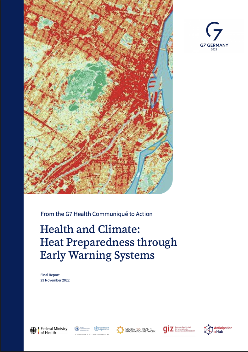 Final Report: From the G7 Health Communiqué to Action: Health and Climate – Heat Preparedness through Early Warning Systems