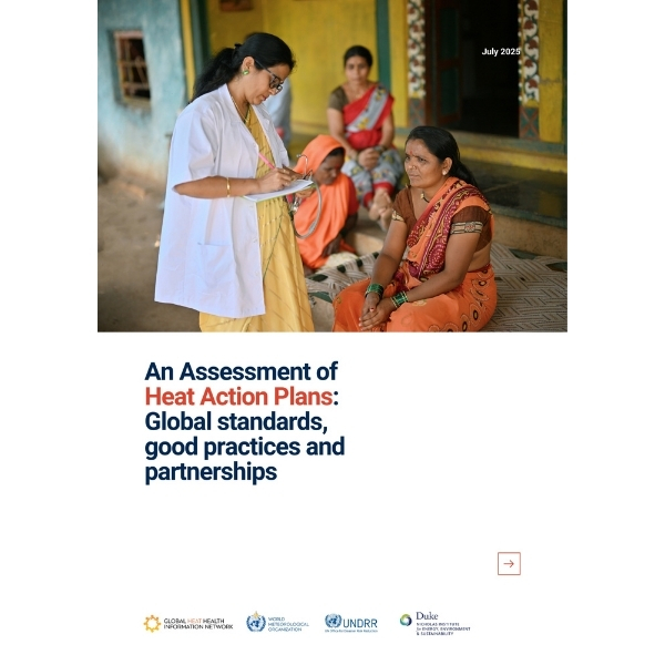 An Assessment of Heat Action Plans: Global standards, good practices and partnerships