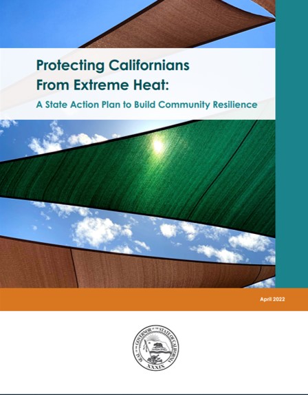 Protecting Californians From Extreme Heat: A State Action Plan to Build Community Resilience