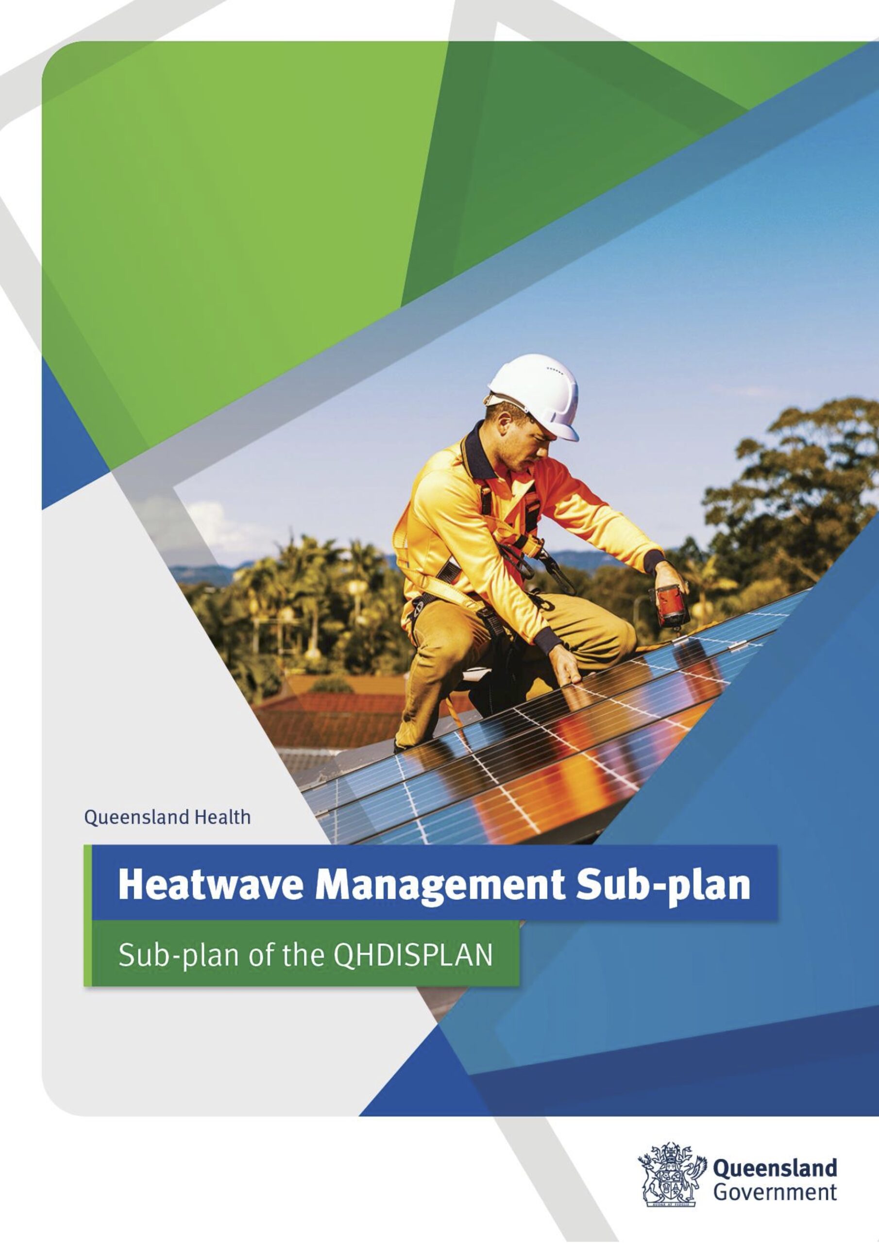 Queensland Health’s Heatwave Management Sub-Plan – Australia