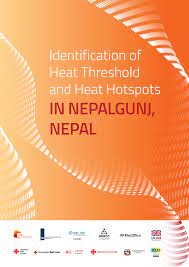 Identification of Heat Threshold and Heat Hotspots IN Nepalgunj, Nepal
